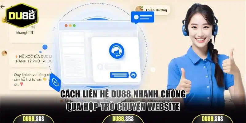 Cách liên hệ DU88 qua hộp trò chuyện website
