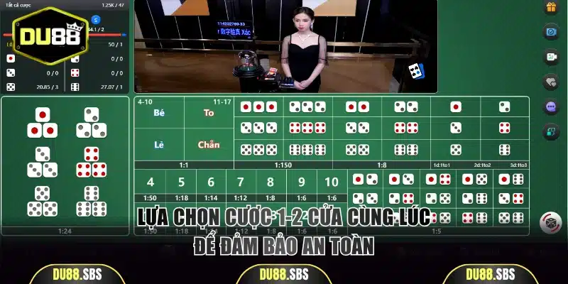 Lựa chọn cược 1-2 cửa cùng lúc để đảm bảo an toàn