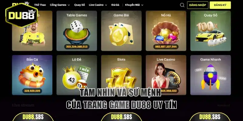 Tầm nhìn và sứ mệnh của trang game DU88