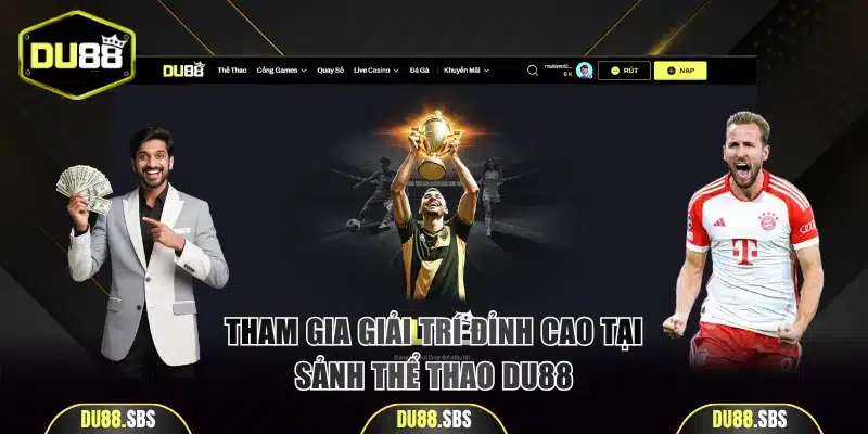 Tham gia giải trí đỉnh cao tại sảnh thể thao DU88